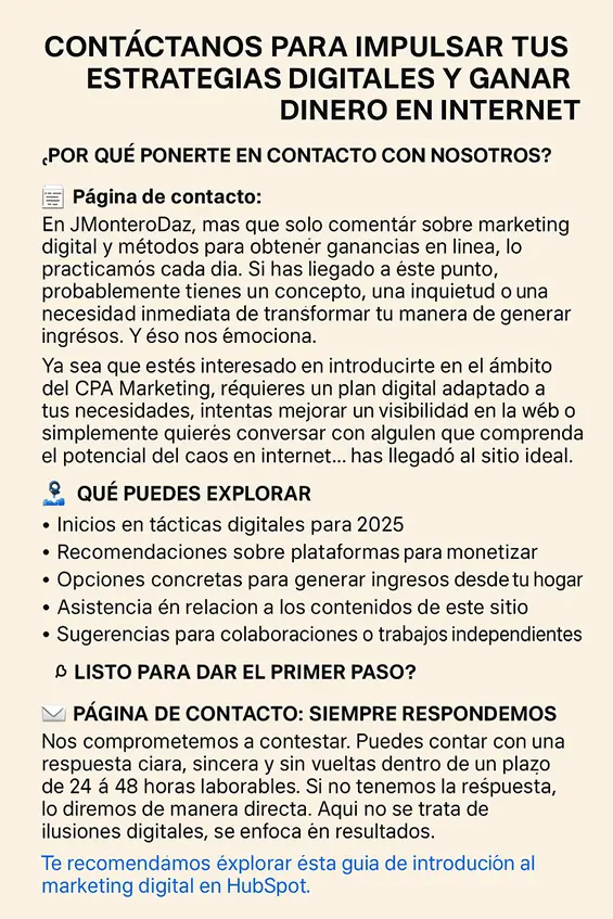Formulario de contacto para estrategias digitales y generación de ingresos en internet.